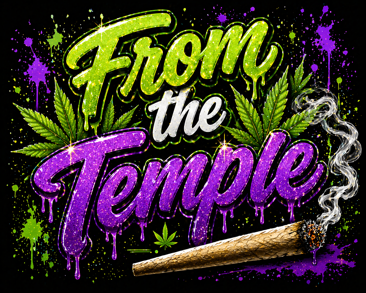 Decorative text 'From the Temple' with cannabis leaves and a smoking joint on a dark background.